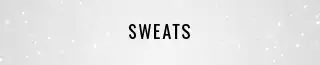 Sweats